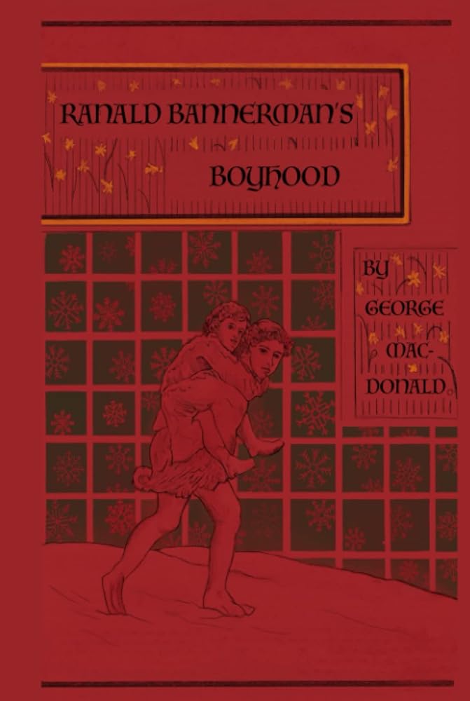 Ranald Bannerman's Boyhood: A Scottish Coming of Age Tale by the Man Who Inspired the Inklings cover image