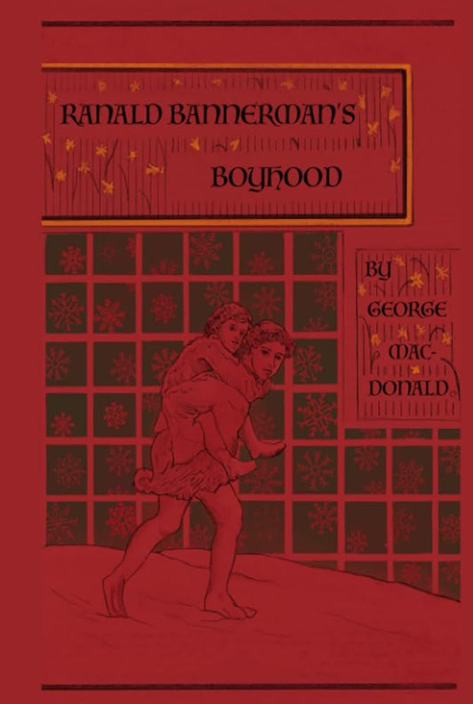 Ranald Bannerman's Boyhood: A Scottish Coming of Age Tale by the Man Who Inspired the Inklings cover image