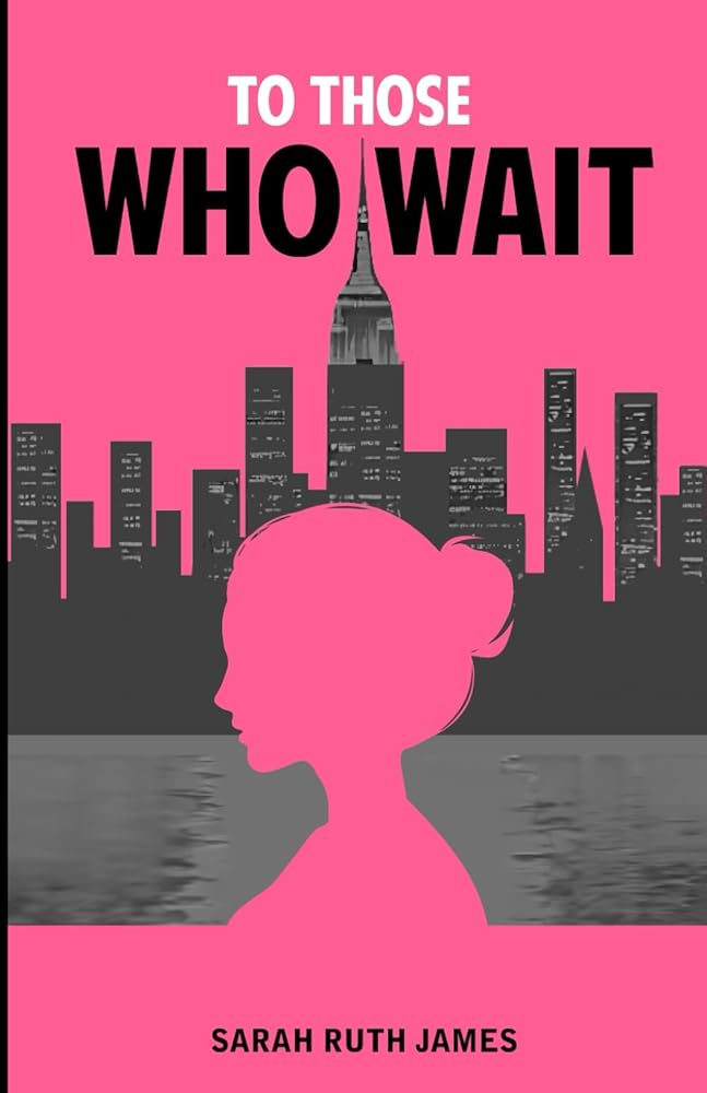 To Those Who Wait cover image