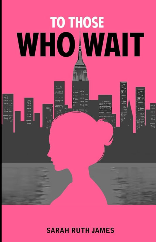 To Those Who Wait cover image
