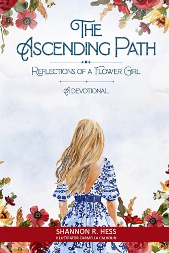 The Ascending Path: Reflections of A Flower Girl cover image