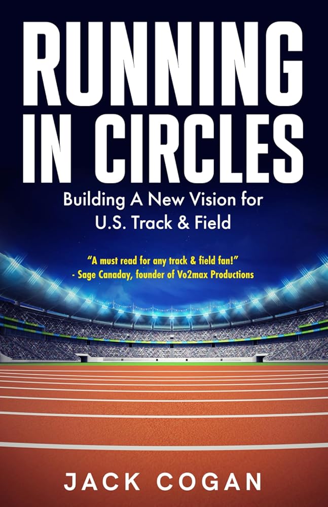 Running in Circles: Building a New Vision for U.S. Track & Field cover image