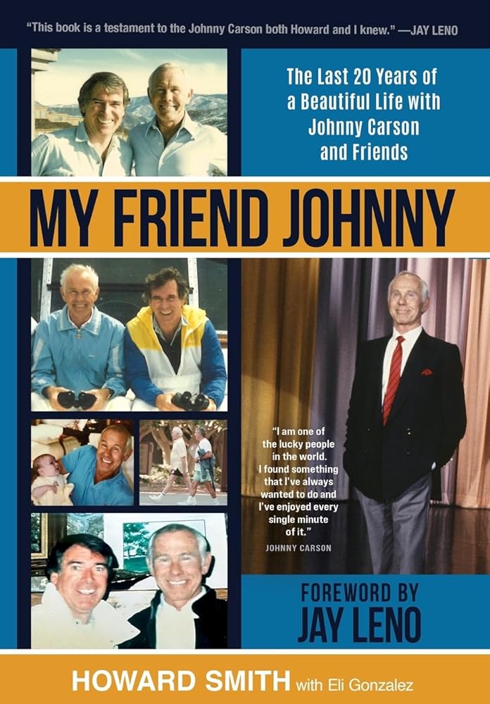 My Friend Johnny: The Last 20 Years of a Beautiful Life with Johnny Carson and Friends cover image