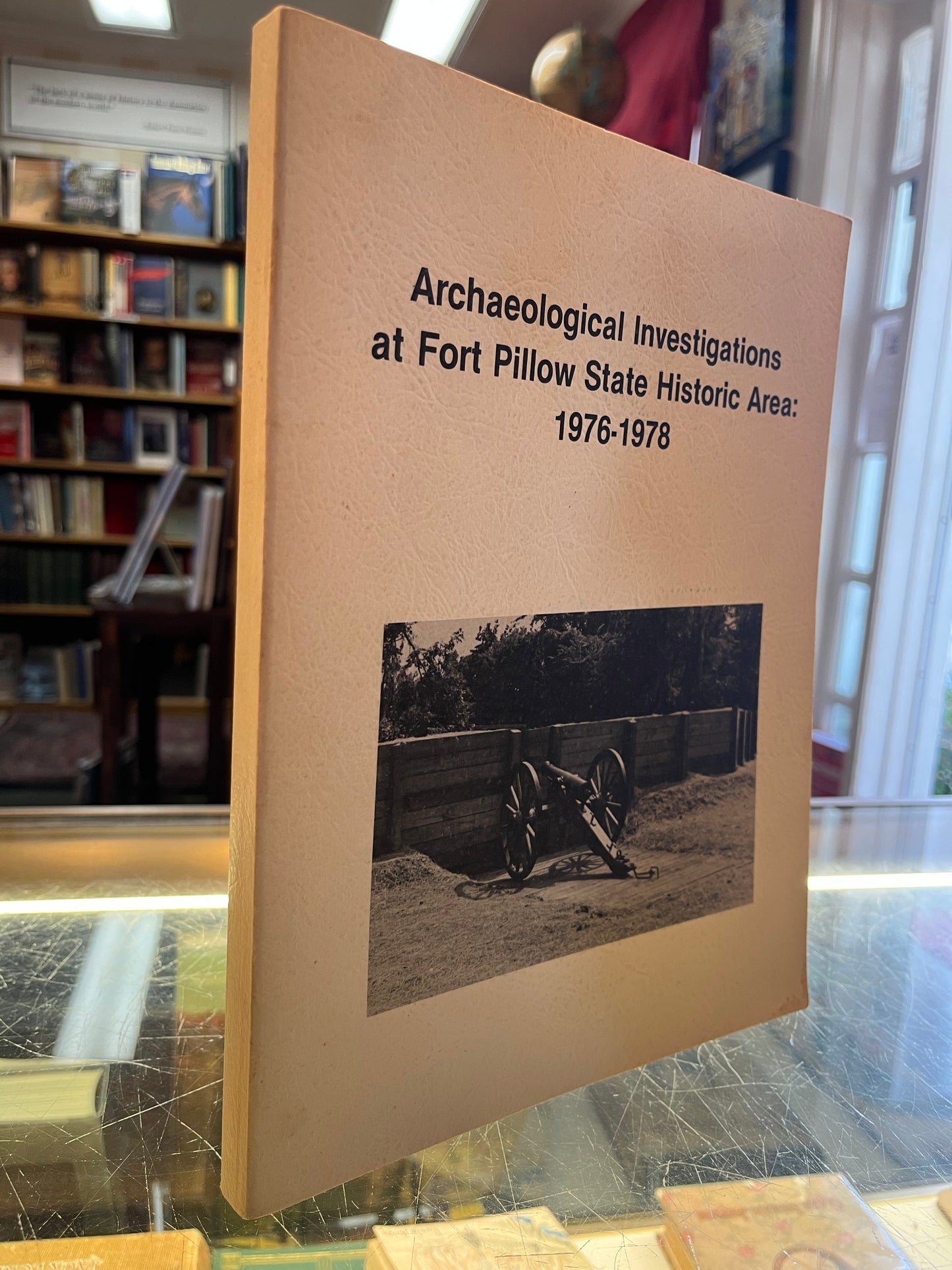 Archaeological Investigations at Fort Pillow State Historic Area: 1976-78