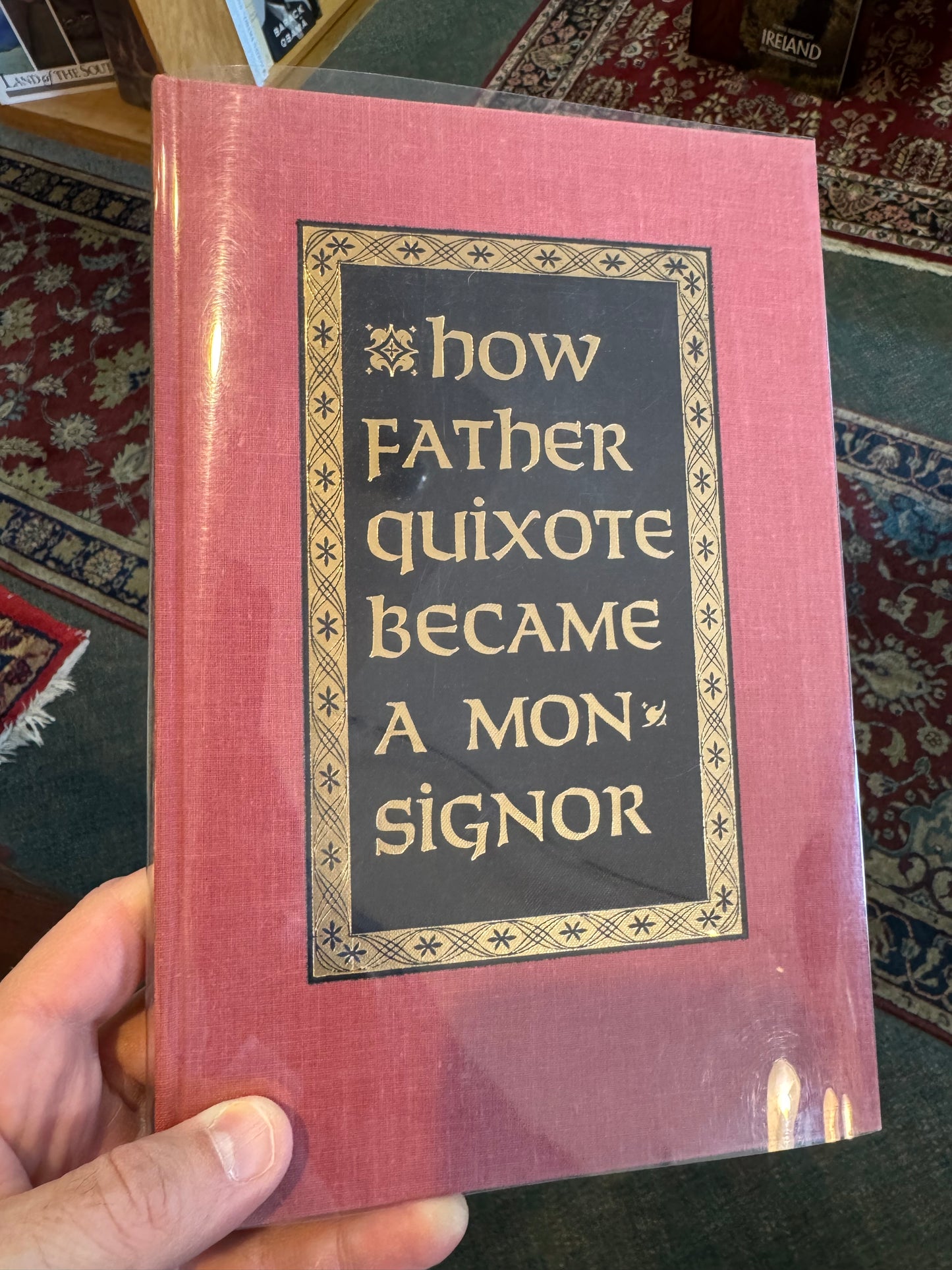 How Father Quixote Became A Monsignor (Signed)