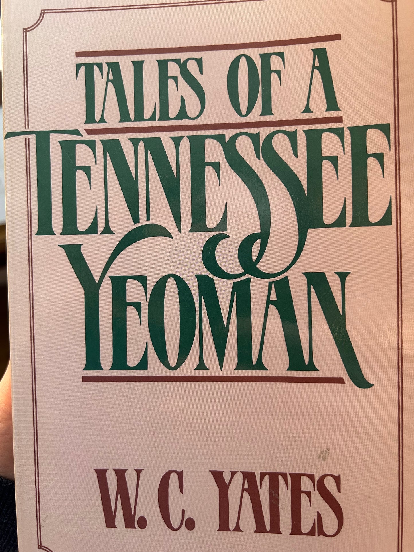 Tales of a Tennessee Yeoman