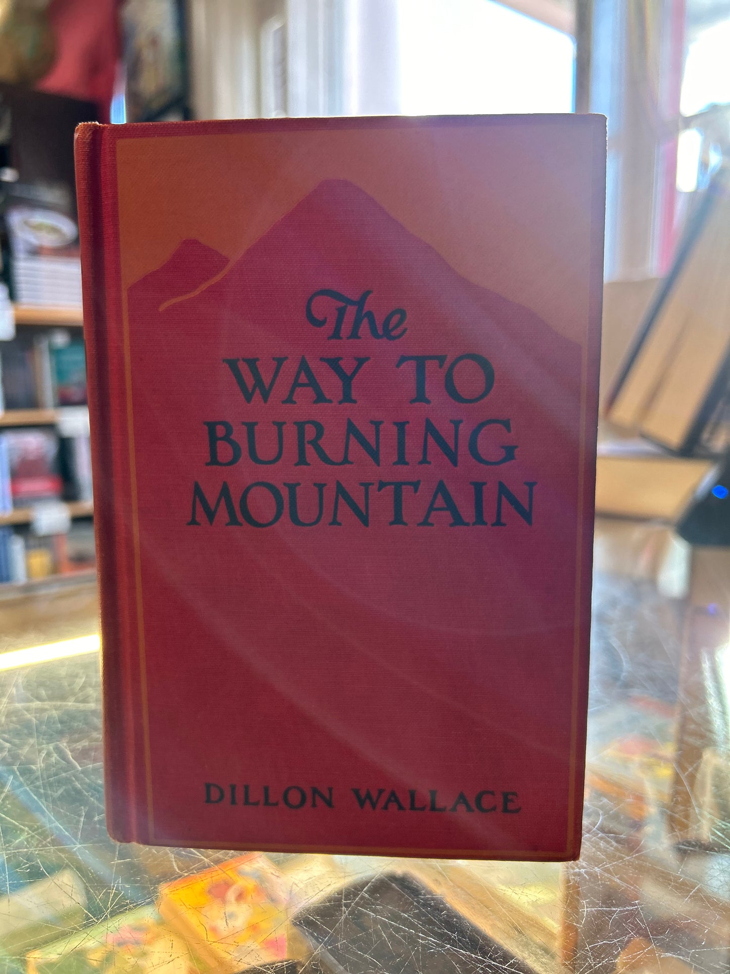 The Way to Burning Mountain - Inscribed by Author