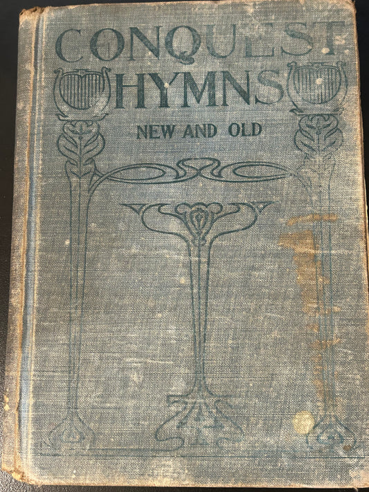 Conquest Hymns New and Old
