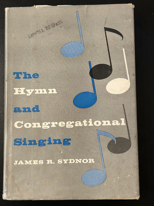 The Hymn and Congregational Singing