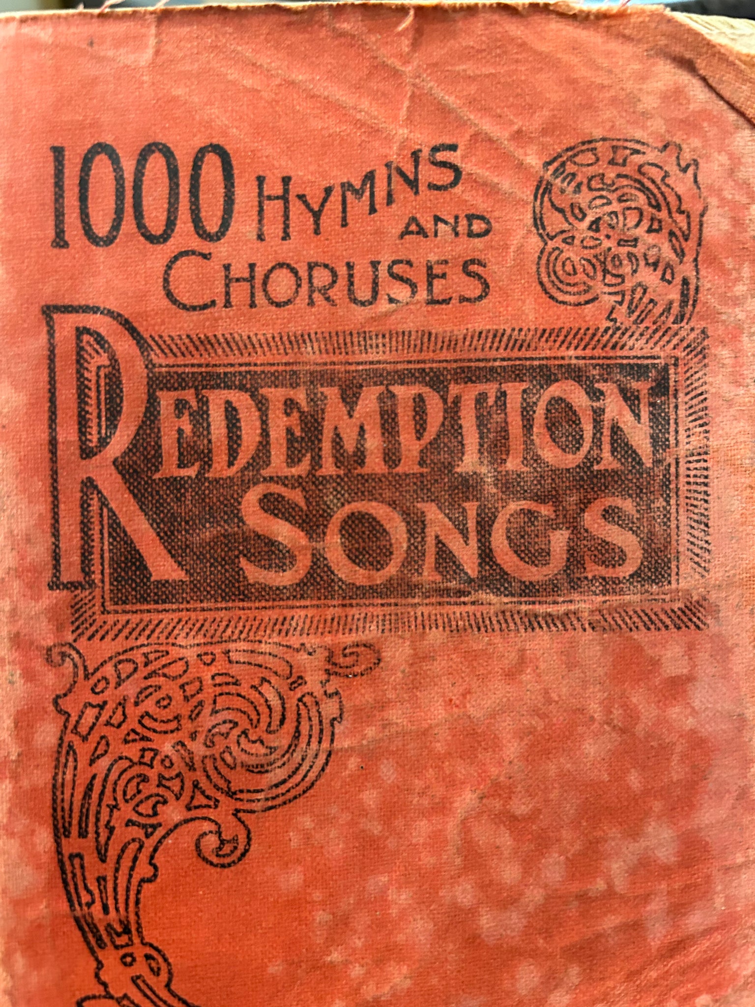 Redemption Songs: 1000 Hymns and Choruses