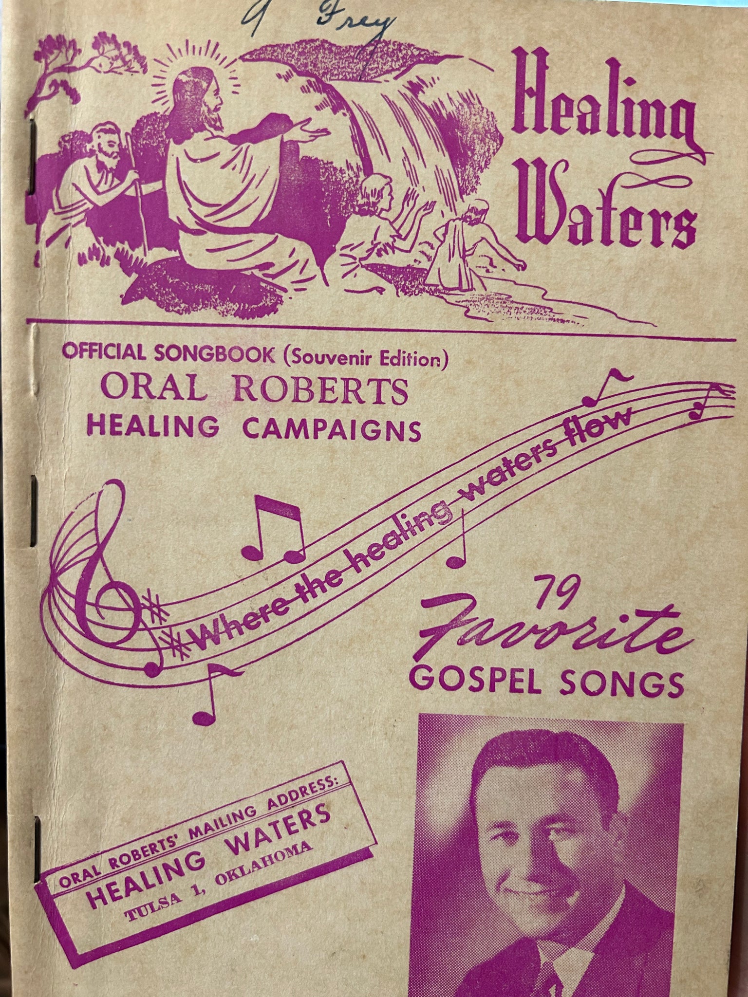 Healing Waters: Oral Roberts Healing Campaigns Official Songbook (Souvenir Edition)