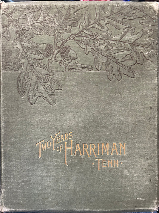 Two Years of Harriman Tenn
