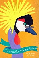 The Movable Mother Goose (Mother Goose Pop-Up #2)