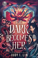 The Darkness Becomes Her