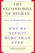 The Second Bill of Rights: FDR's Unfinished Revolution and Why We Need It More Than Ever