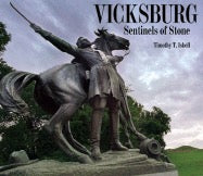 Vicksburg Sentinels of Stone