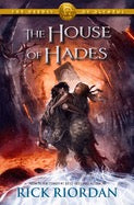 The Heroes of Olympus: The House of Hades (Book Four)