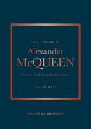 The Little Book of Alexander McQueen