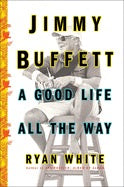 A Good Life All the Way