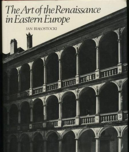 The Art of the Renaissance in Eastern Europe