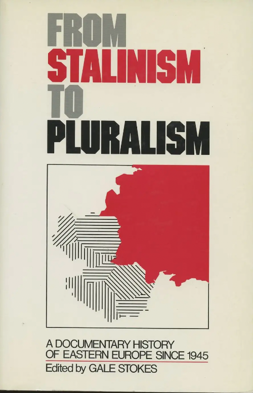 From Stalinism to Pluralism