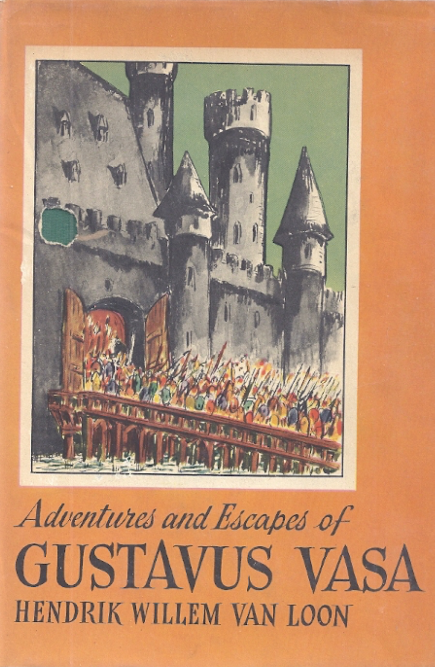 Adventures and Escapes of Gustavus Vasa