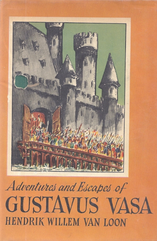 Adventures and Escapes of Gustavus Vasa