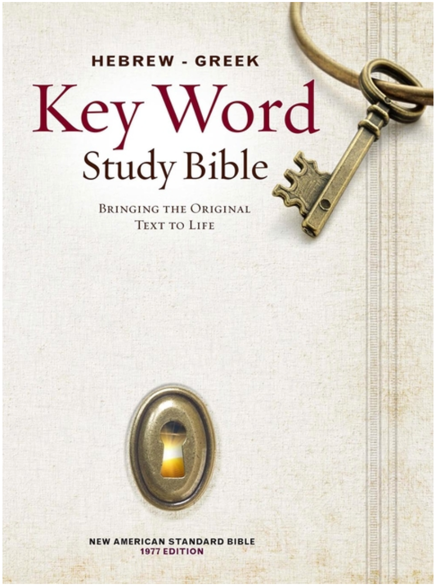 Hebrew-Greek Key Word Study Bible-NASB (Key Word Study Bibles)