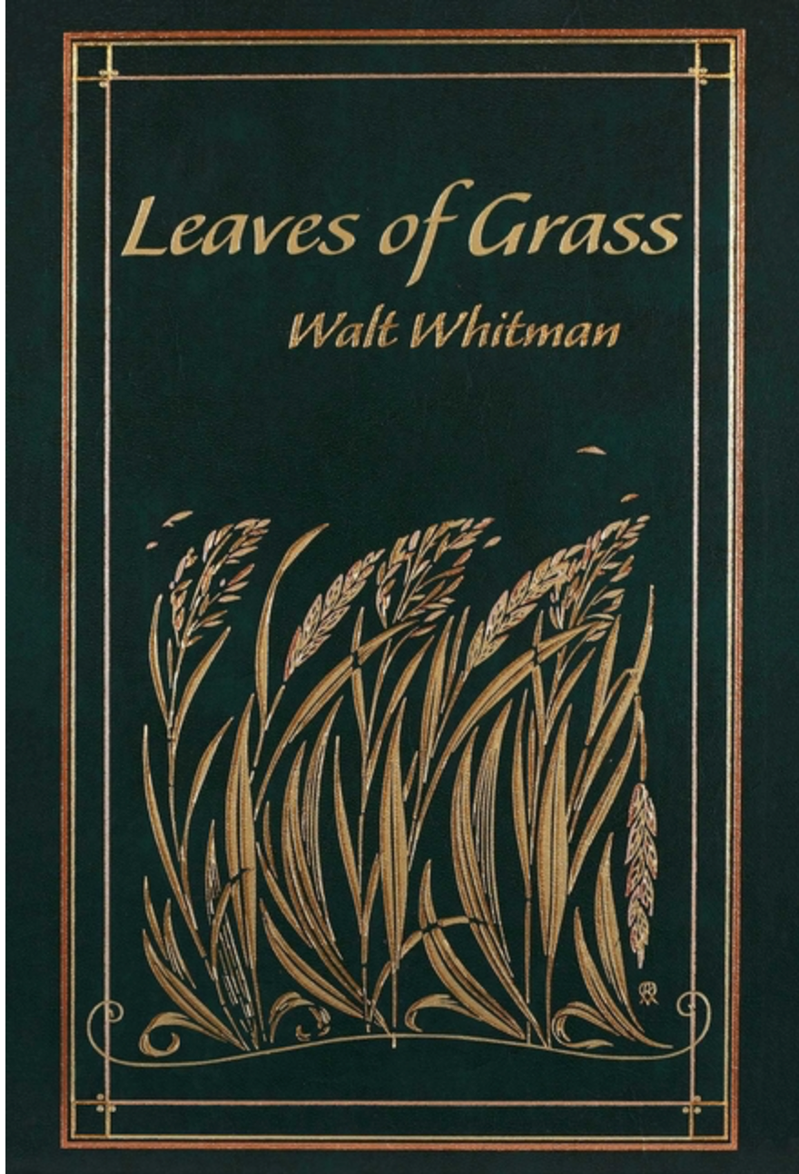 Leaves of Grass by Walt Whitman