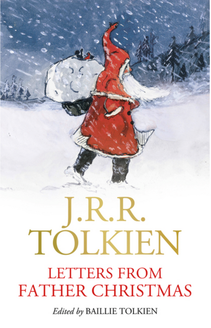 Letters from Father Christmas by J.R.R. Tolkien