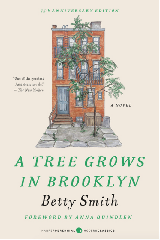 A Tree Grows in Brooklyn [75th Anniversary Ed] (Perennial Classics) by Betty Smith
