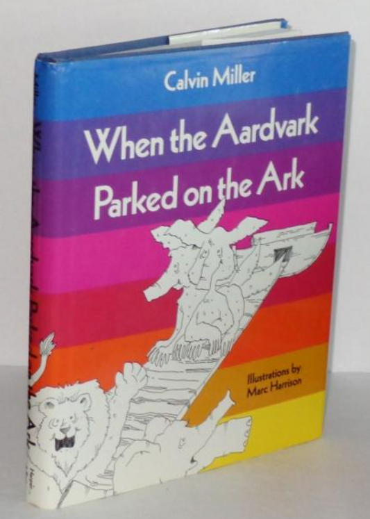 When the Aardvark Parked on the Ark