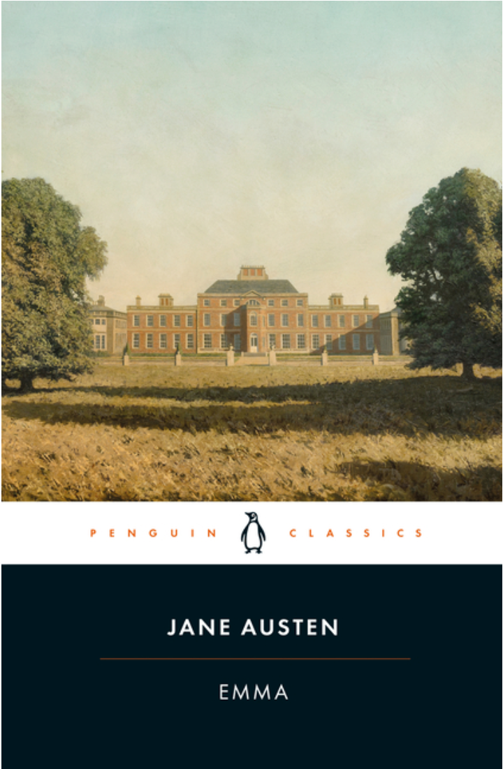 Emma: 200th-Anniversary Annotated Edition (Penguin Classics Deluxe Edition) by Jane Austen, Juliette Wells