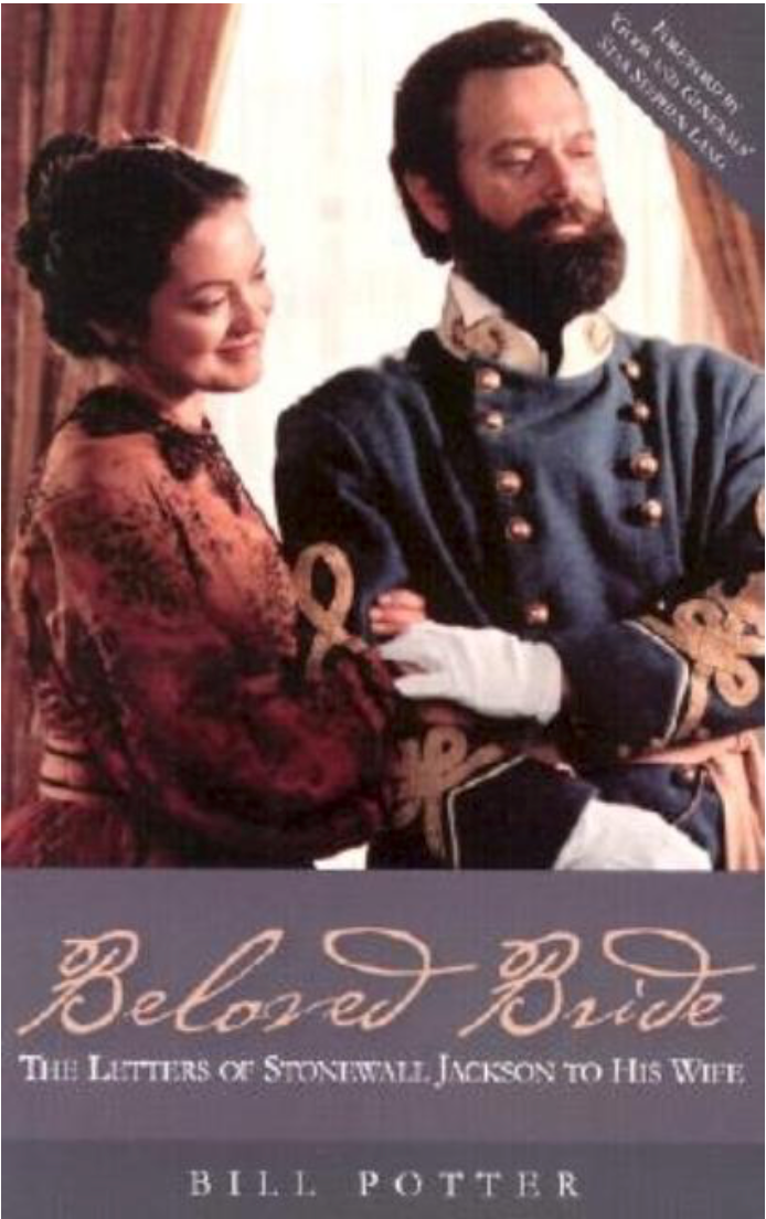 Beloved Bride Letters of Stonewall Jackson to His Wife