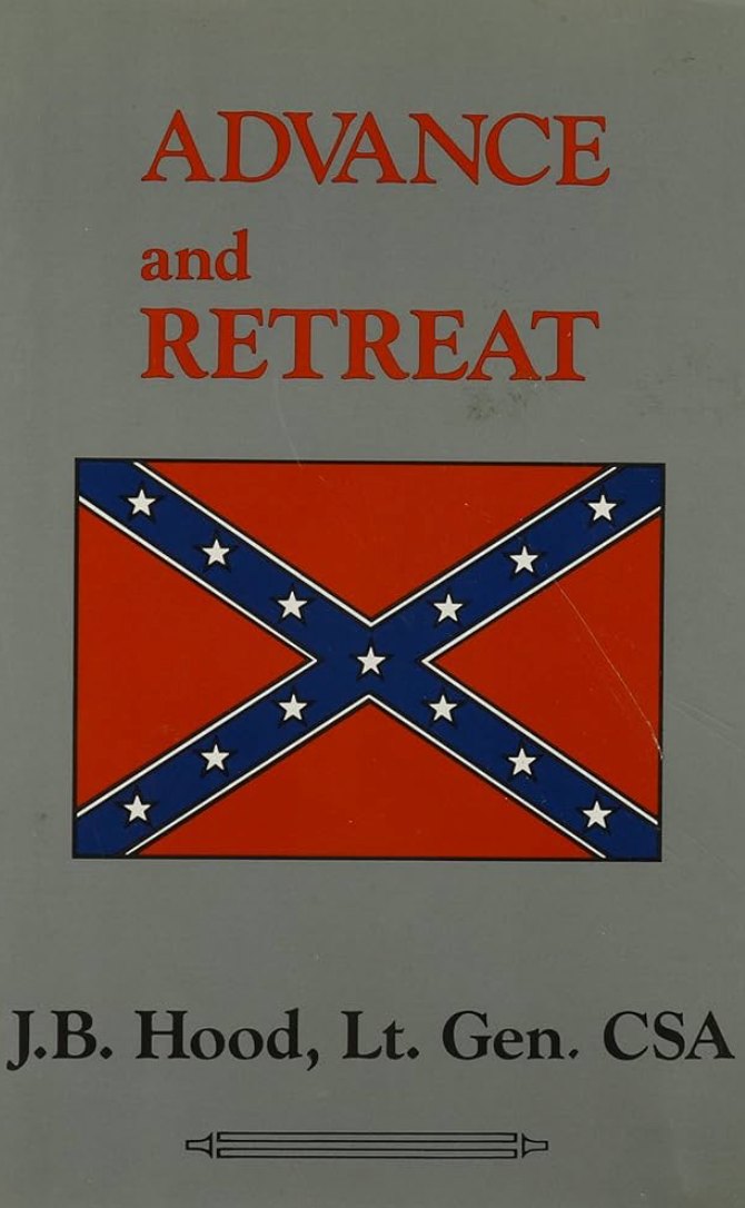 Advance and Retreat: Personal Experiences in the United States and Confederate States Armies