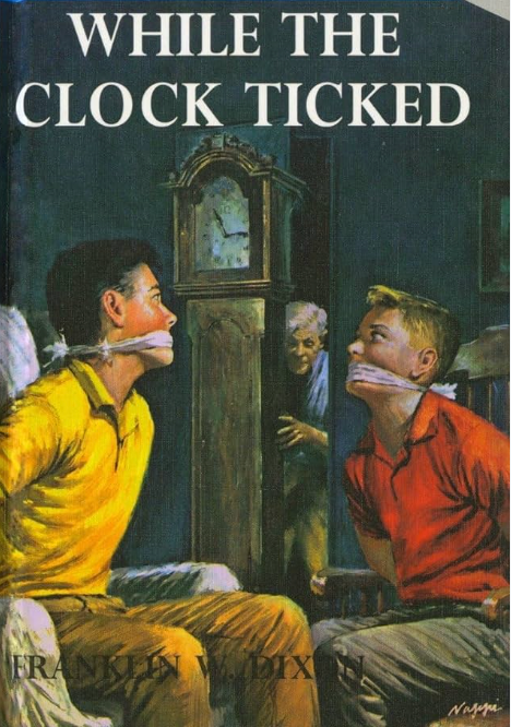 The Hardy Boys #11: While the Clock Ticked