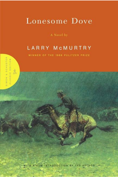Lonesome Dove: A Novel (Lonesome Dove, 3) by Larry McMurtry