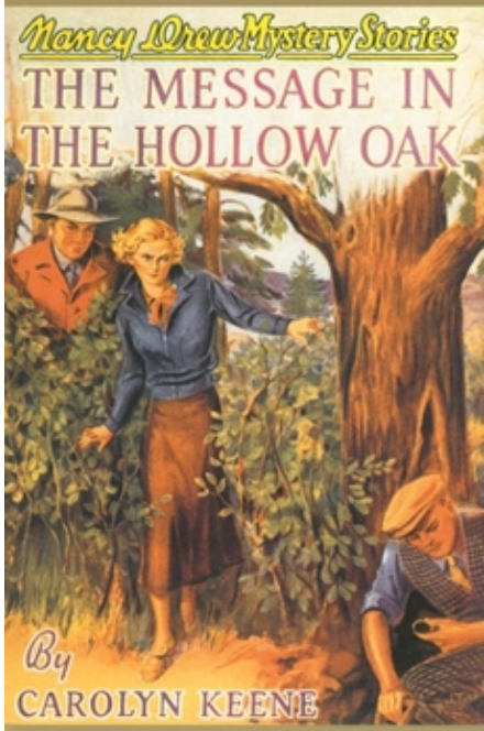 Nancy Drew Mystery Stories: The Message in the Hollow Oak