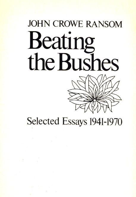 Beating the Bushes: Selected Essays 1941-1970 WS