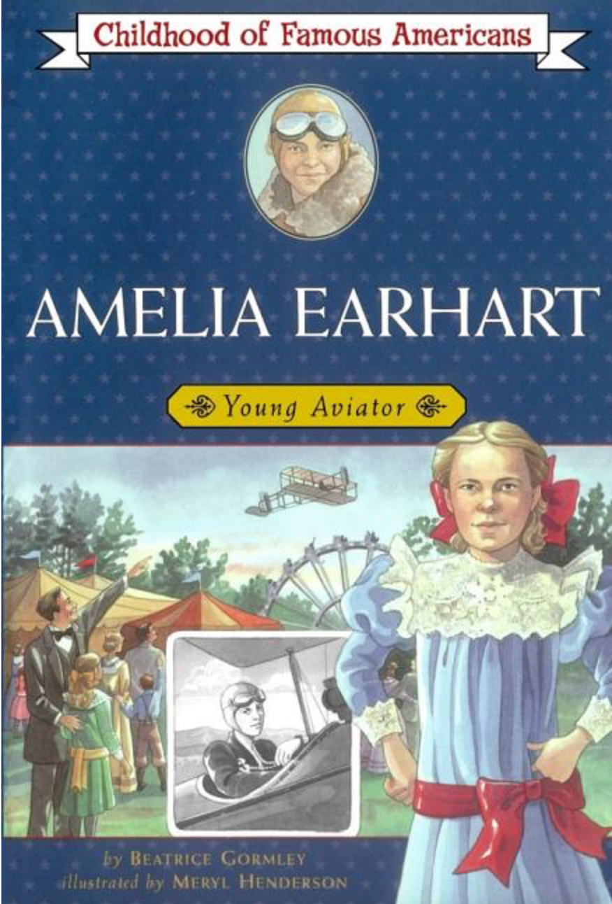 Childhood of Famous Americans: Amelia Earhart