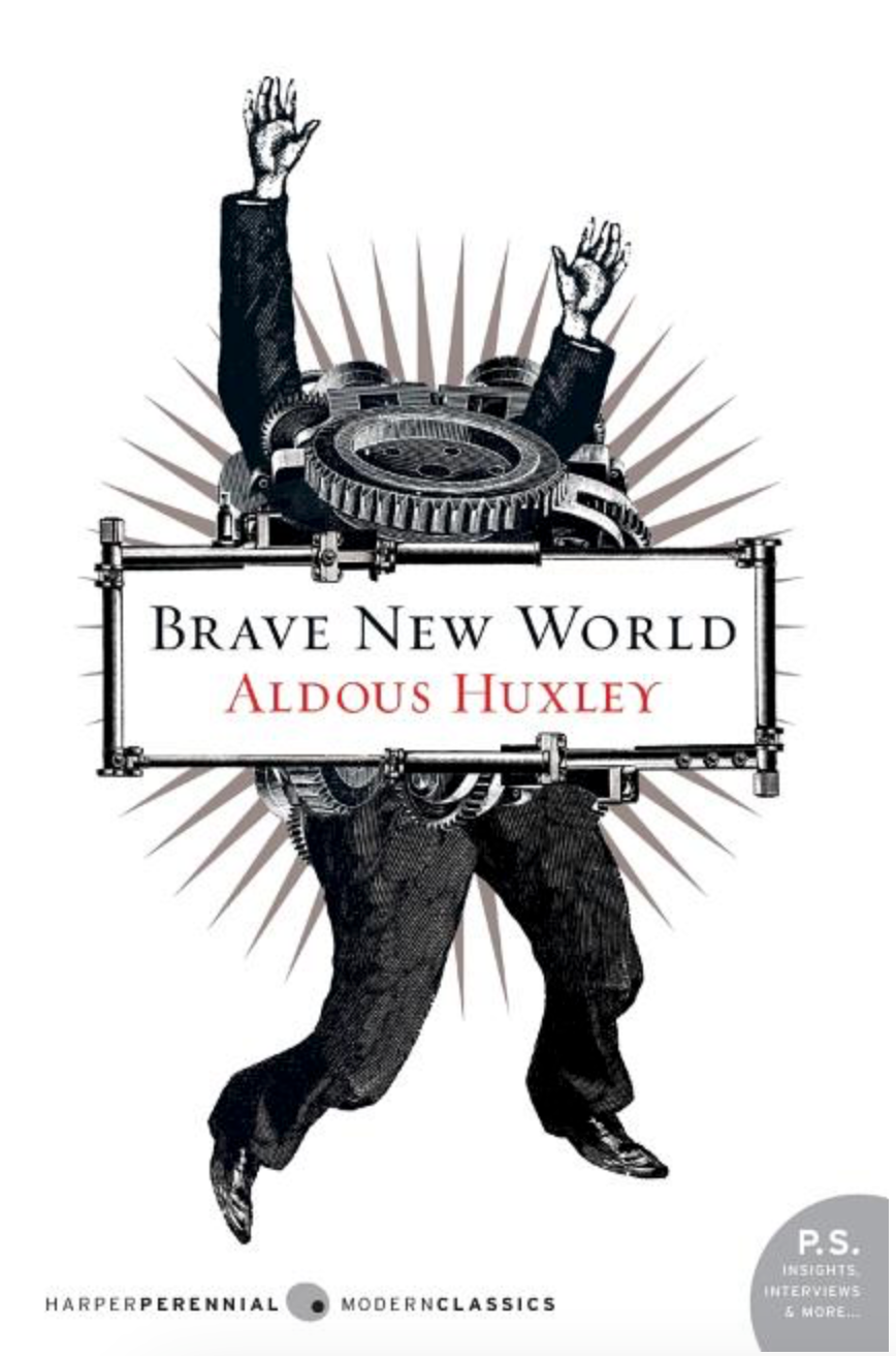 Brave New World by Aldous Huxley