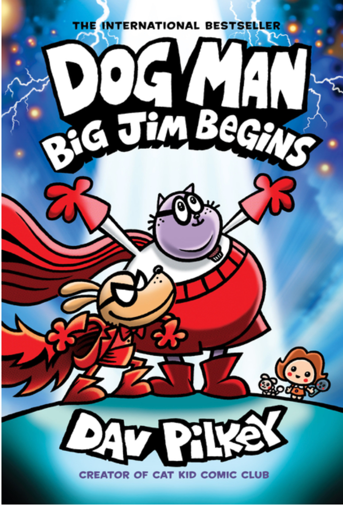 Dog Man: Big Jim Begins: A Graphic Novel (Dog Man #13): From the Creator of Captain Underpants by Dav Pilkey