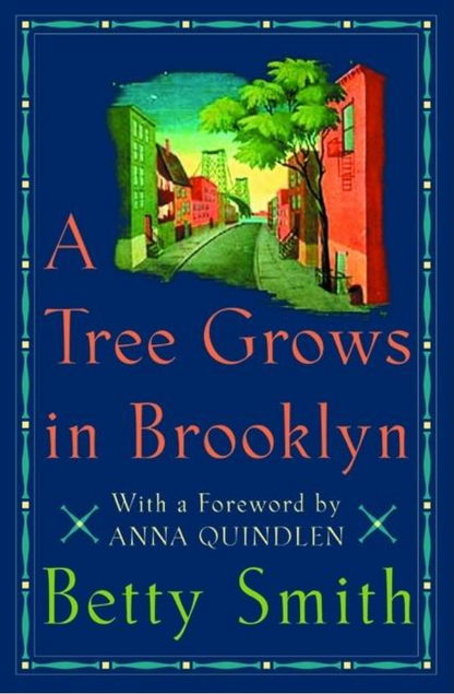 A Tree Grows in Brooklyn [75th Anniversary Ed] (Perennial Classics) by Betty Smith