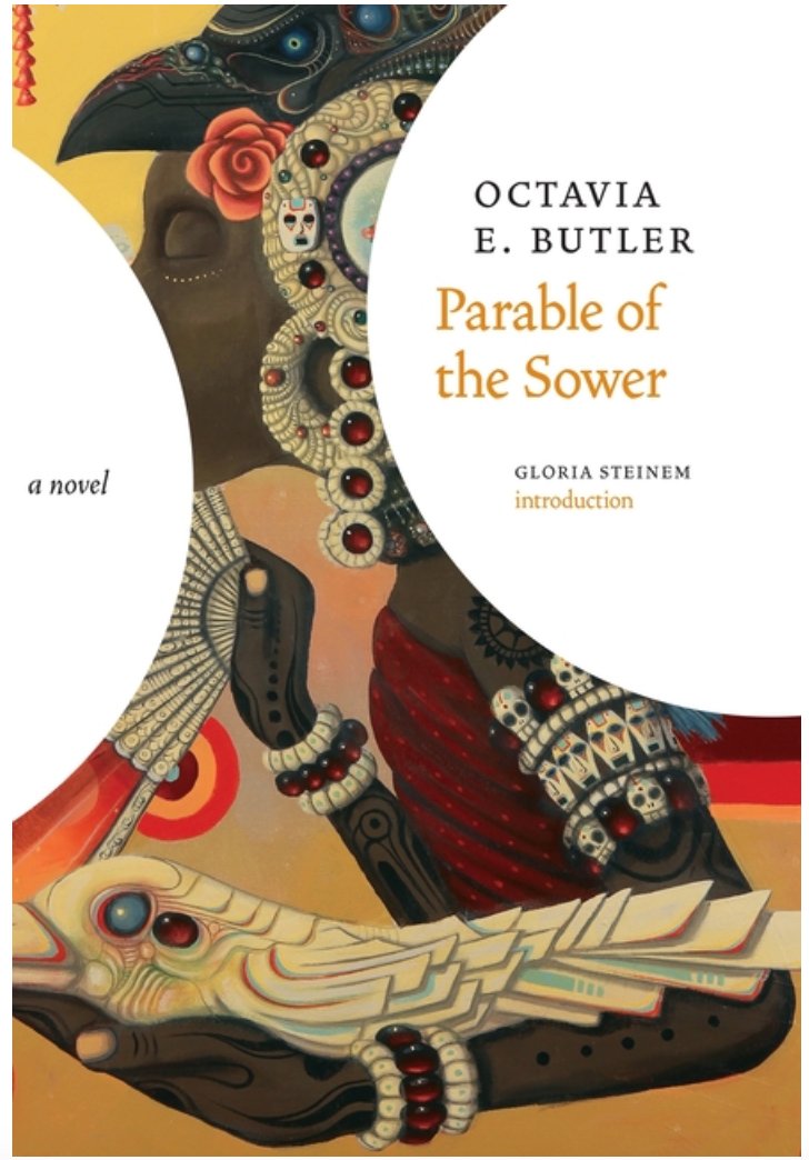 Parable of the Sower: A Novel by Octavia E. Butler, Gloria Steinem