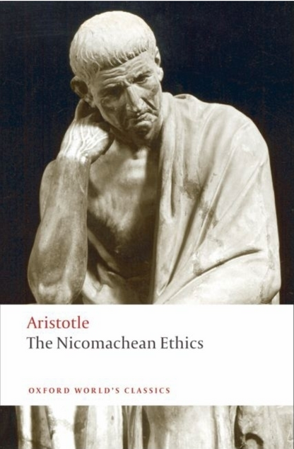 The Nicomachean Ethics (Oxford World's Classics) by Aristotle, David Ross, Lesley Brown