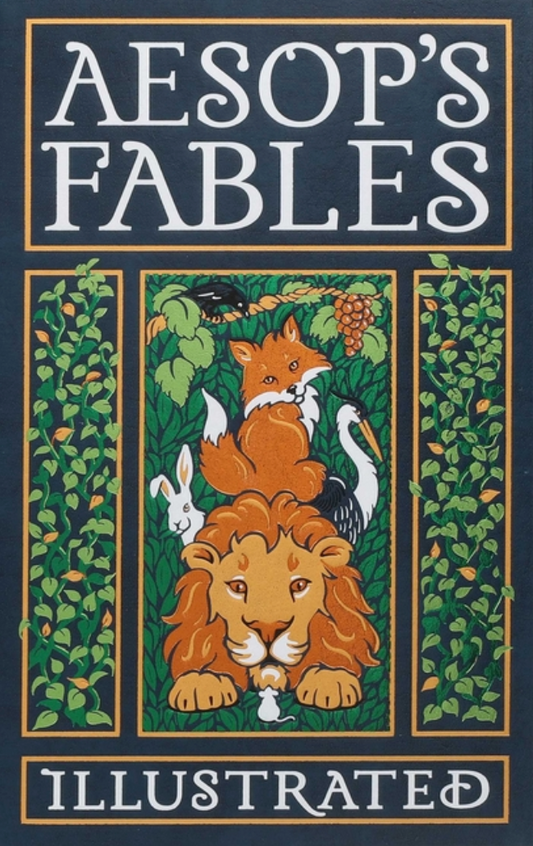 Aesop's Fables Illustrated (Leather-bound Classics) by Aesop, Arthur Rackham, Walter Crane, Ken Mondschein
