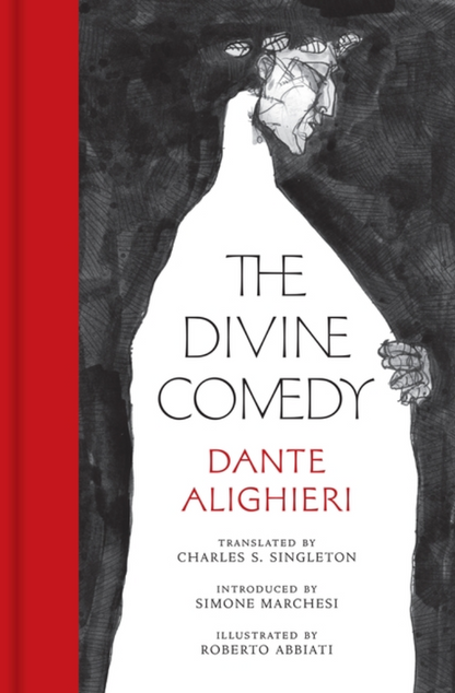The Divine Comedy (The Inferno, The Purgatorio, and The Paradiso) by Dante Alighieri, John Ciardi