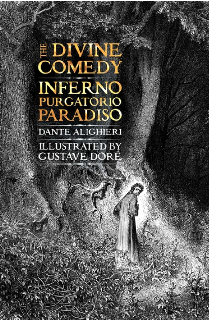 The Divine Comedy (The Inferno, The Purgatorio, and The Paradiso) by Dante Alighieri, John Ciardi