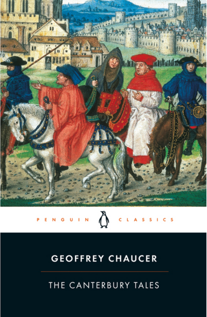The Canterbury Tales (Penguin Clothbound Classics) by Geoffrey Chaucer, Nevill Coghill, Coralie Bickford-Smith