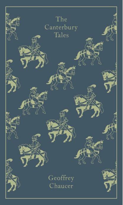The Canterbury Tales (Penguin Clothbound Classics) by Geoffrey Chaucer, Nevill Coghill, Coralie Bickford-Smith